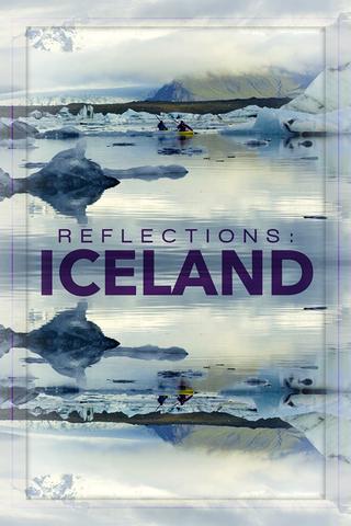 Reflections: Iceland poster