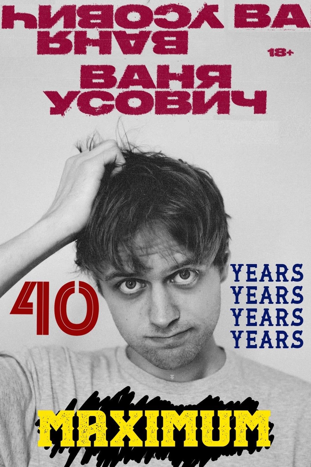 Vanya Usovich: 40 Years Maximum poster