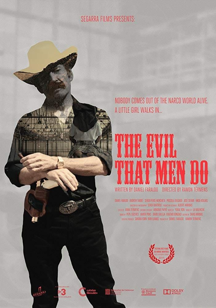 The Evil That Men Do poster