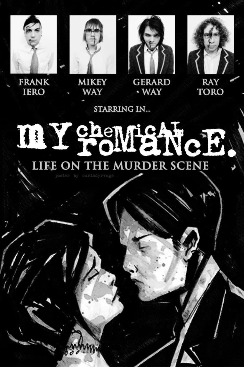 My Chemical Romance: Life on the Murder Scene poster