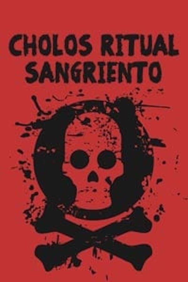 Cholos ritual sangriento poster