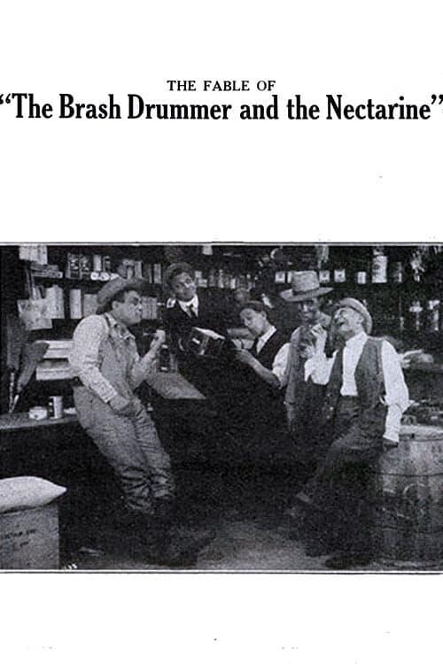 The Fable of the Brash Drummer and the Nectarine poster