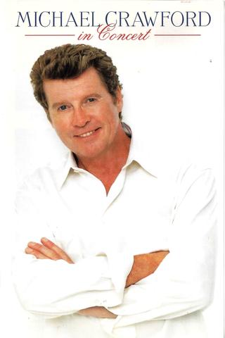 Michael Crawford in Concert poster