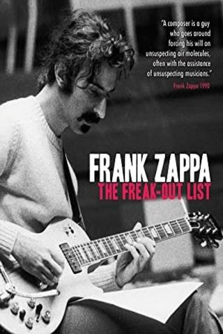 Frank Zappa: The Freak Out List poster