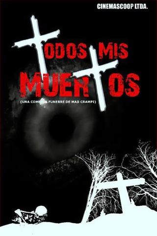 Todos mis muertos poster