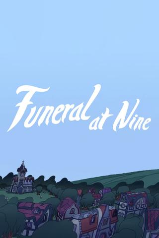 Funeral at Nine poster