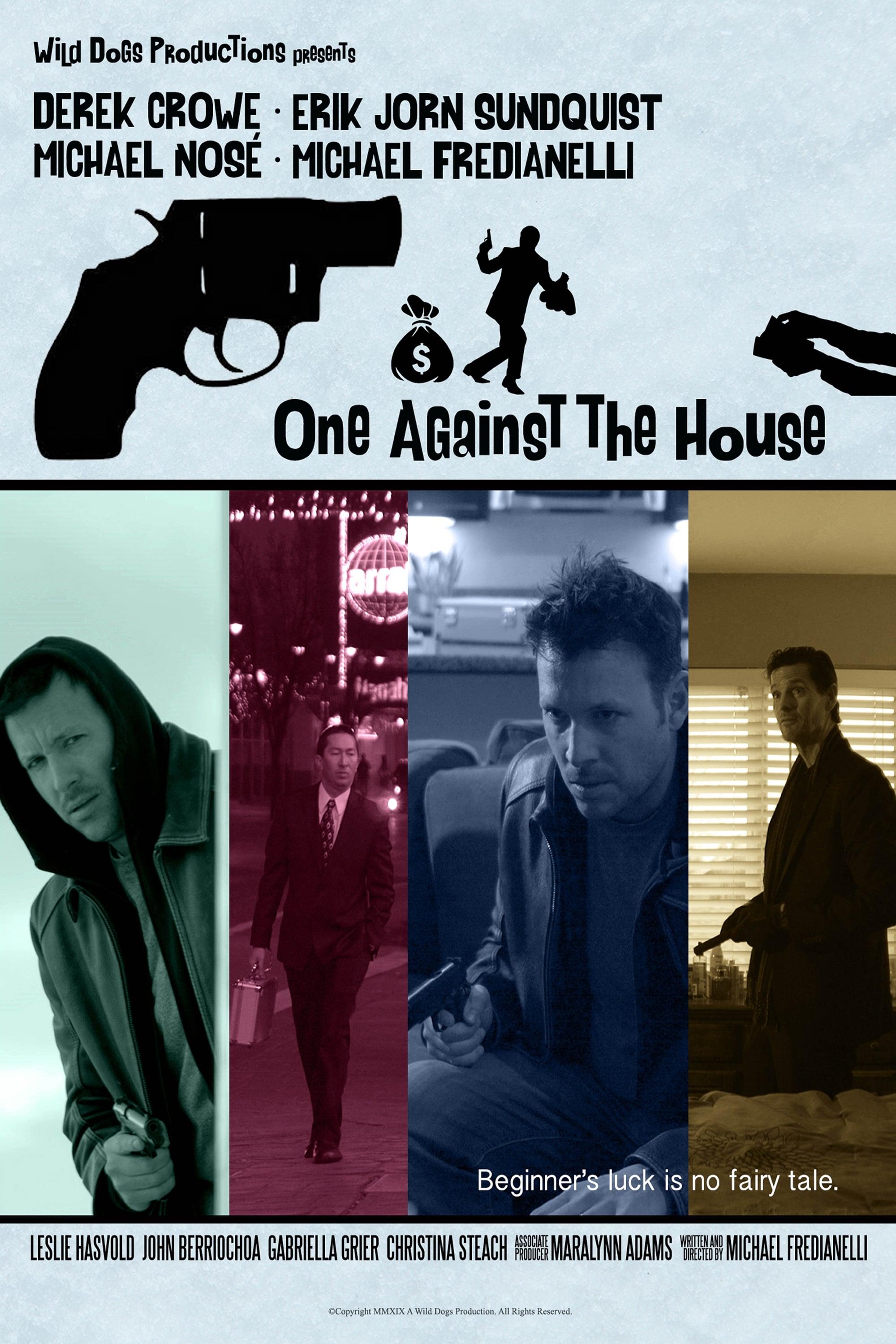 One Against the House poster