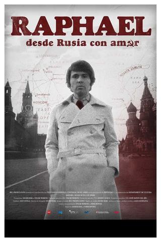 Raphael: desde Rusia con amor poster