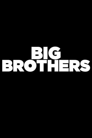 Big Brothers poster