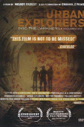 Urban Explorers: Into the Darkness poster