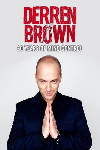 Derren Brown: 20 Years of Mind Control poster
