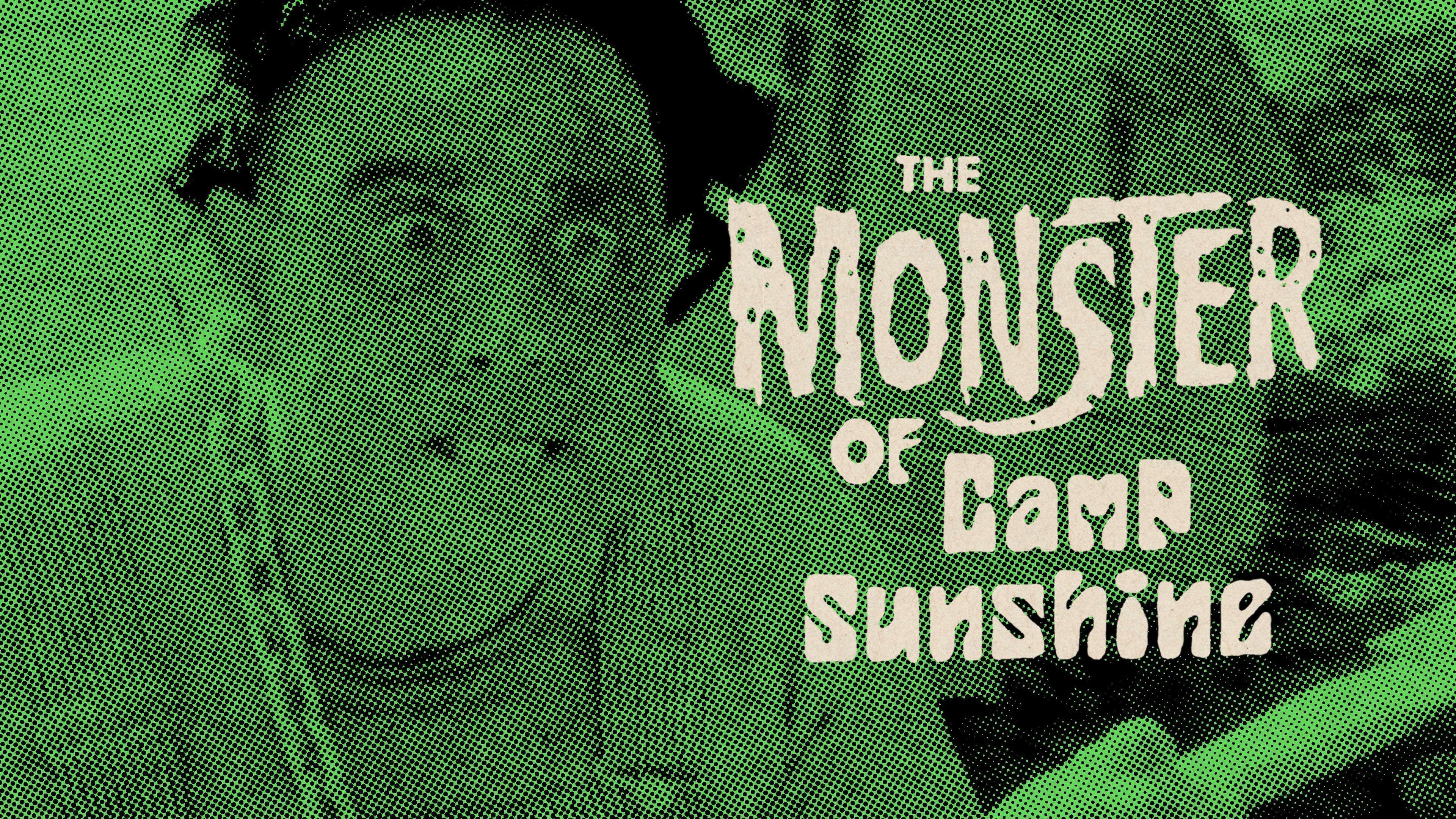 The Monster of Camp Sunshine or How I Learned to Stop Worrying and Love Nature backdrop