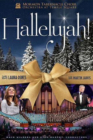 Hallelujah! Christmas with the Mormon Tabernacle Choir Featuring Laura Osnes poster