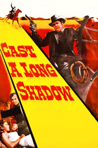 Cast a Long Shadow poster