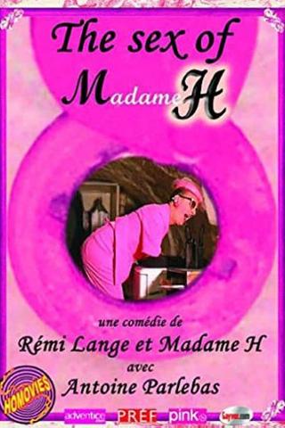 The Sex of Madame H poster