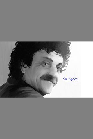 Kurt Vonnegut: So It Goes poster