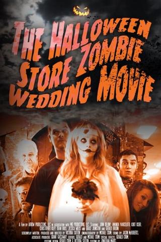 The Halloween Store Zombie Wedding Movie poster