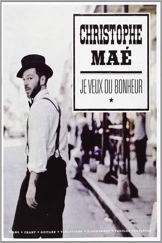 Christophe Maé - Je veux du bonheur poster