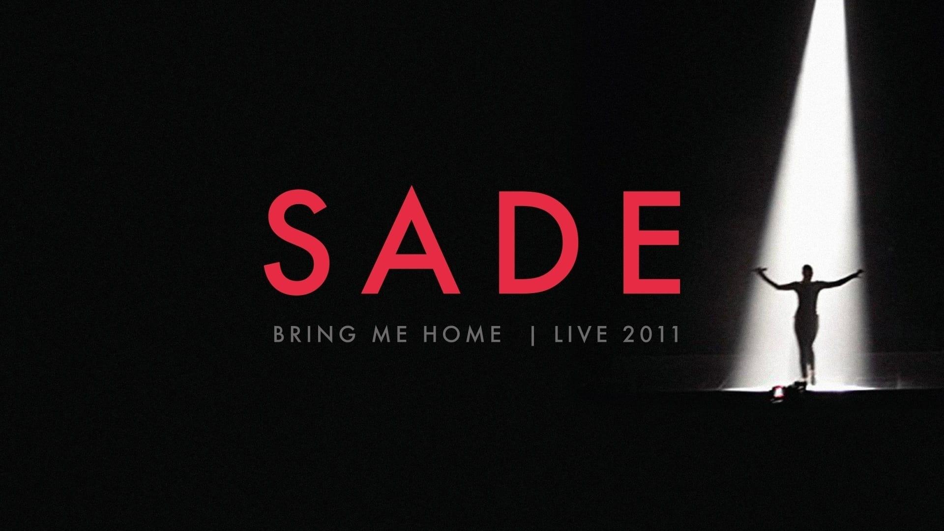 Sade Bring Me Home - Live 2011 backdrop