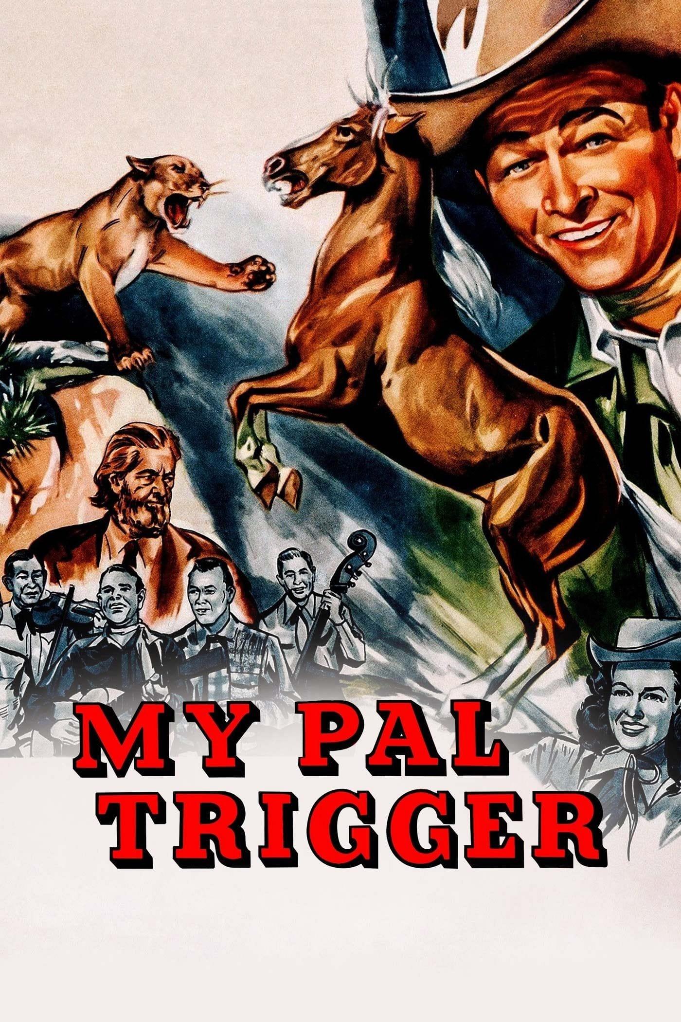 My Pal Trigger poster
