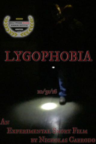 Lygophobia poster