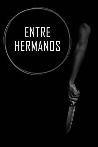 Entre Hermanos poster