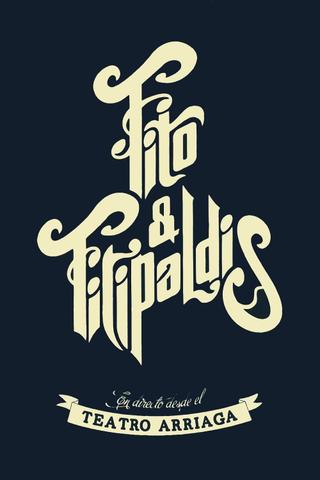 Fito & Fitipaldis - En directo desde el Teatro Arriaga poster