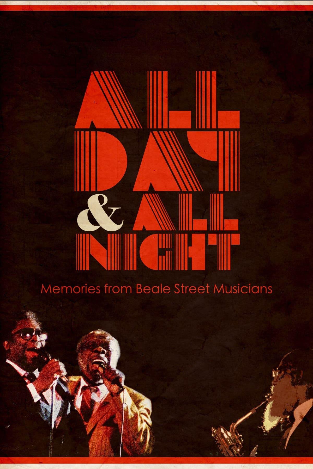 All Day and All Night: Memories from Beale Street Musicians poster