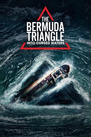 The Bermuda Triangle: Into Cursed Waters poster
