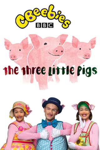 CBeebies Presents: The Three Little Pigs - A CBeebies Ballet poster