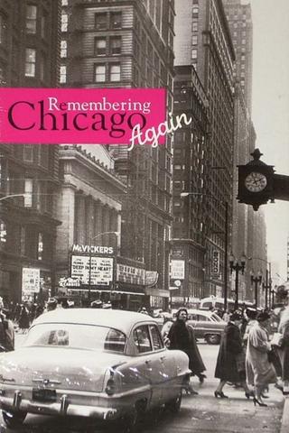 Remembering Chicago Again poster