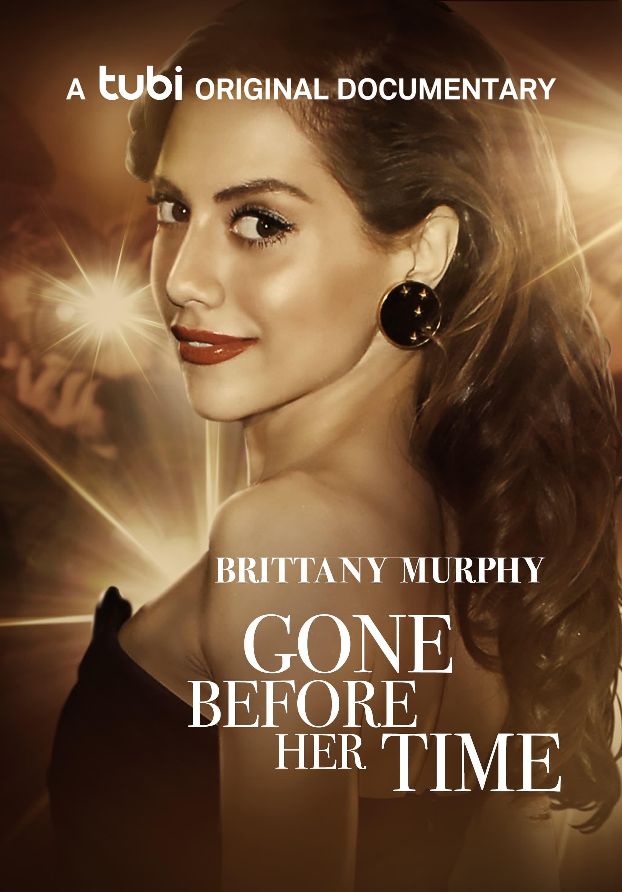 Gone Before Her Time: Brittany Murphy poster
