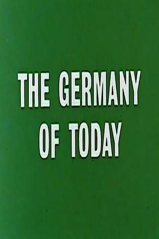 The Germany of Today poster