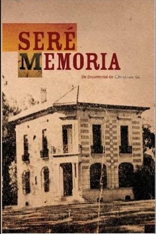 Seré Memoria poster