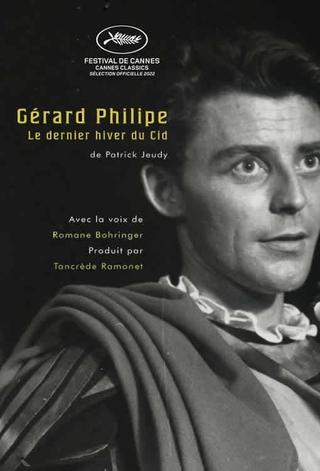 Gérard Philipe, le dernier hiver du Cid poster