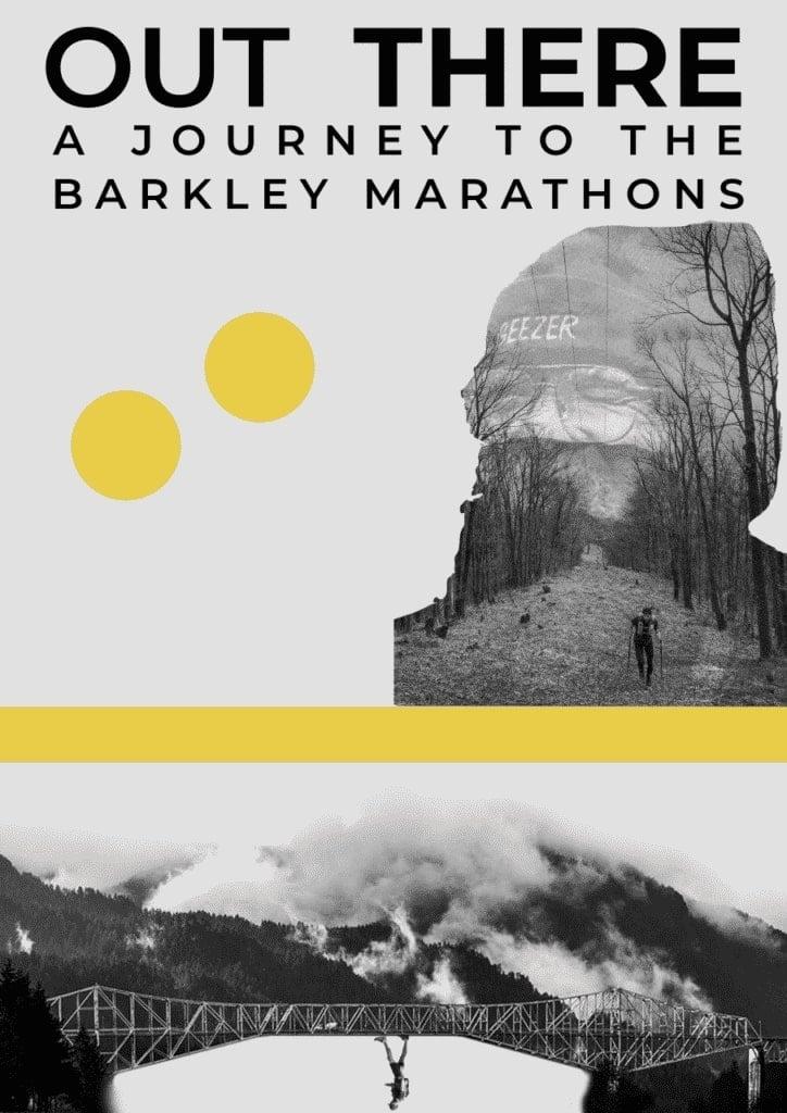 Out There - A Journey to the Barkley Marathons poster