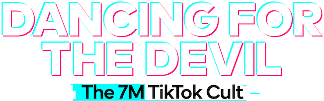 Dancing for the Devil: The 7M TikTok Cult logo