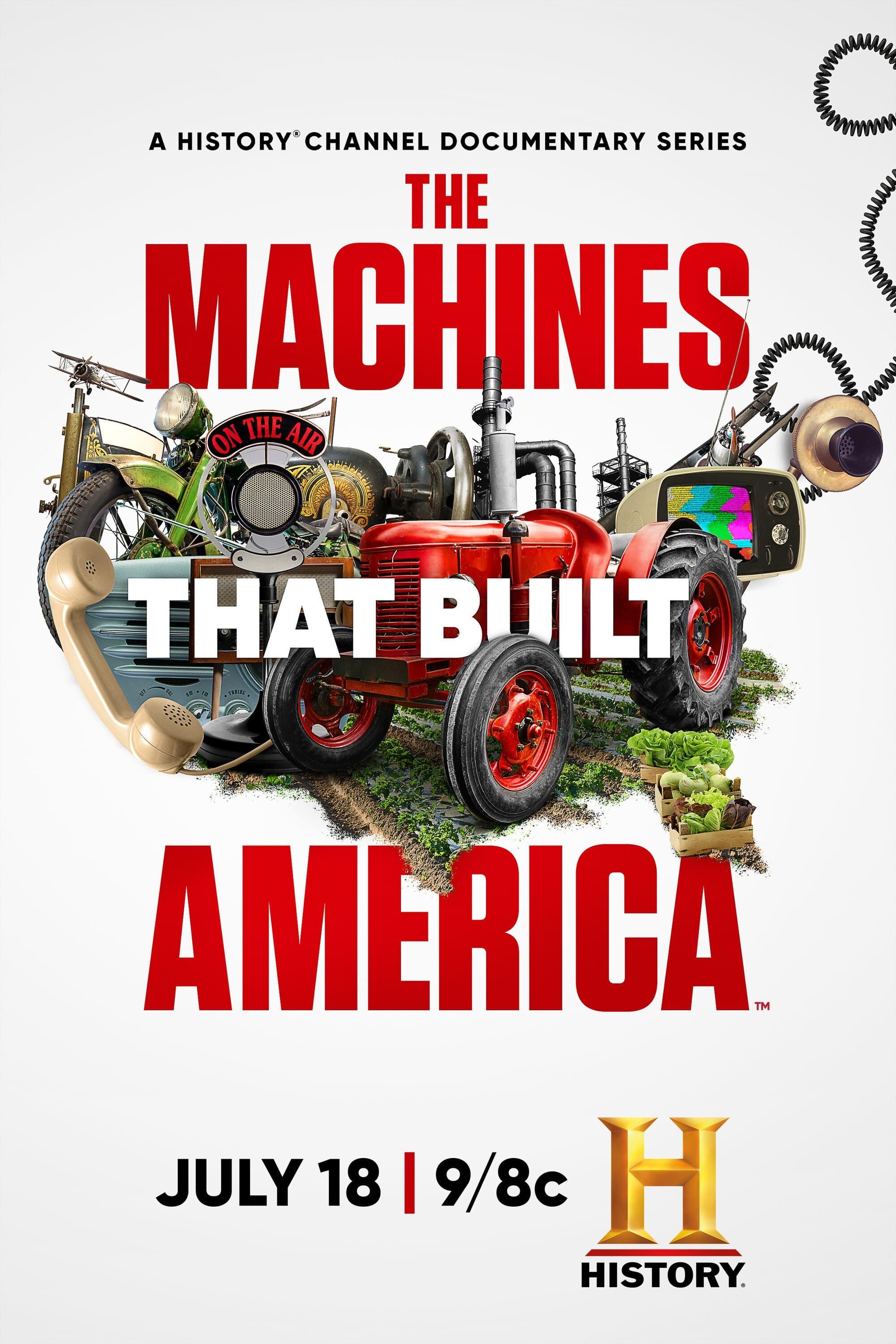 The Machines That Built America poster