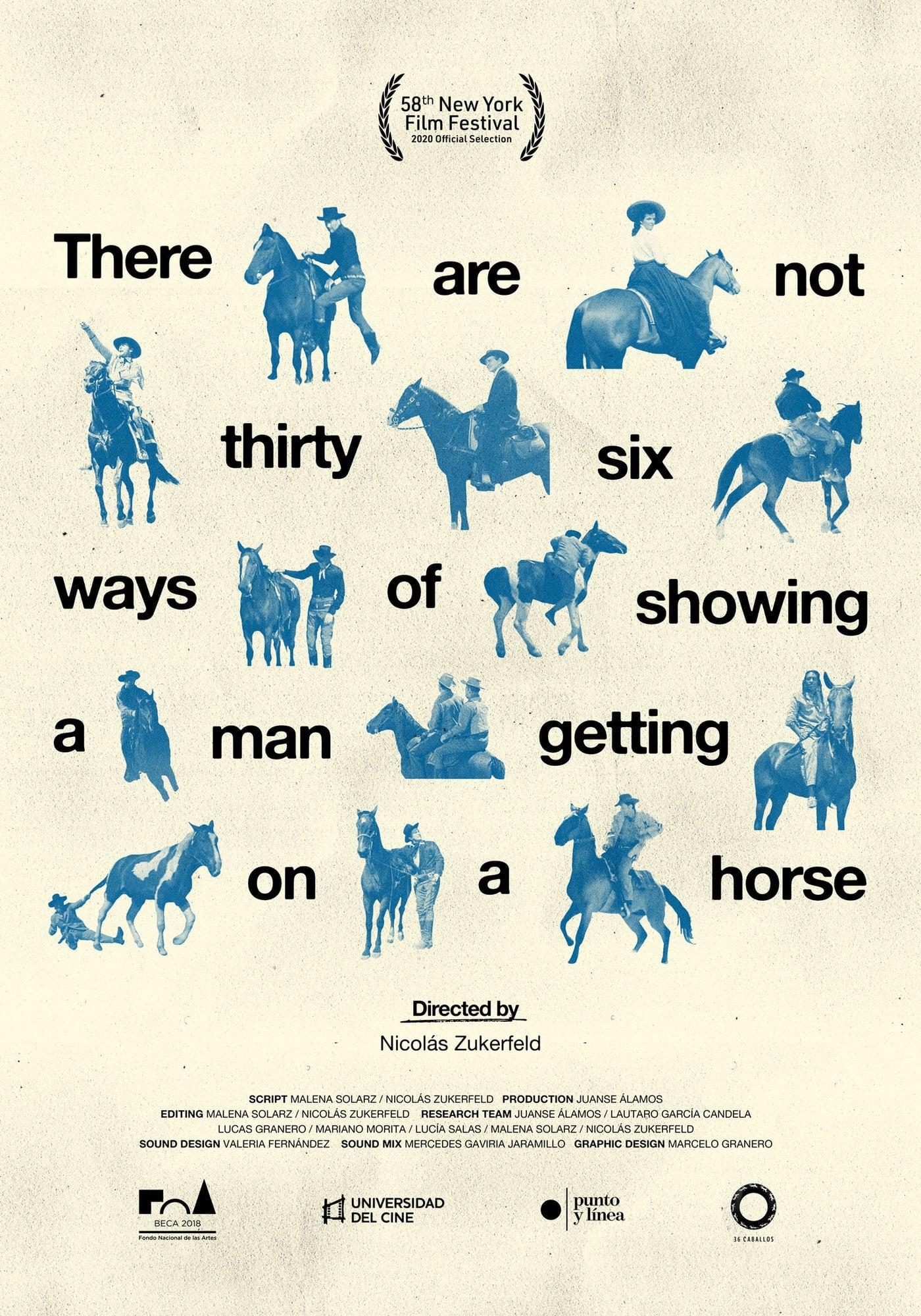 There Are Not Thirty-Six Ways of Showing a Man Getting on a Horse poster