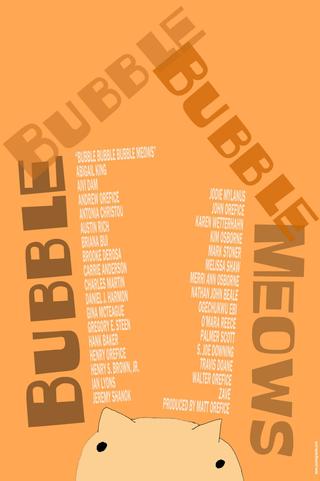 Bubble Bubble Bubble Meows poster