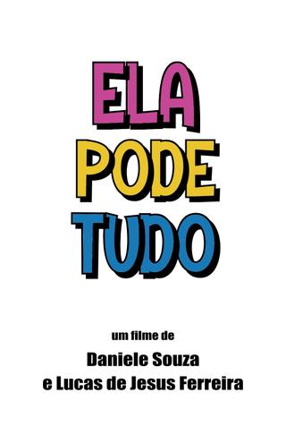 Ela Pode Tudo poster