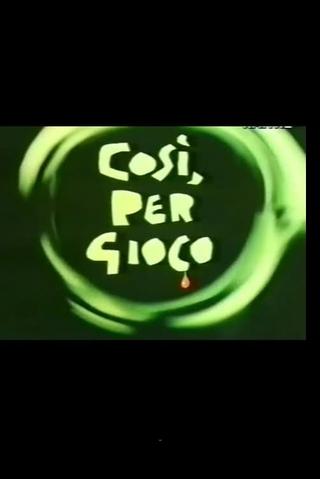 Così per Gioco poster