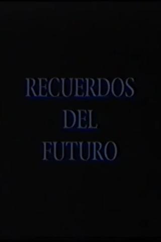 Recuerdos del futuro: Raúl Pellegrín poster