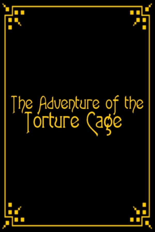 The Adventure of the Torture Cage poster