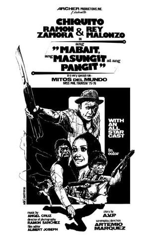 Ang Mabait, ang Masungit at ang Pangit poster