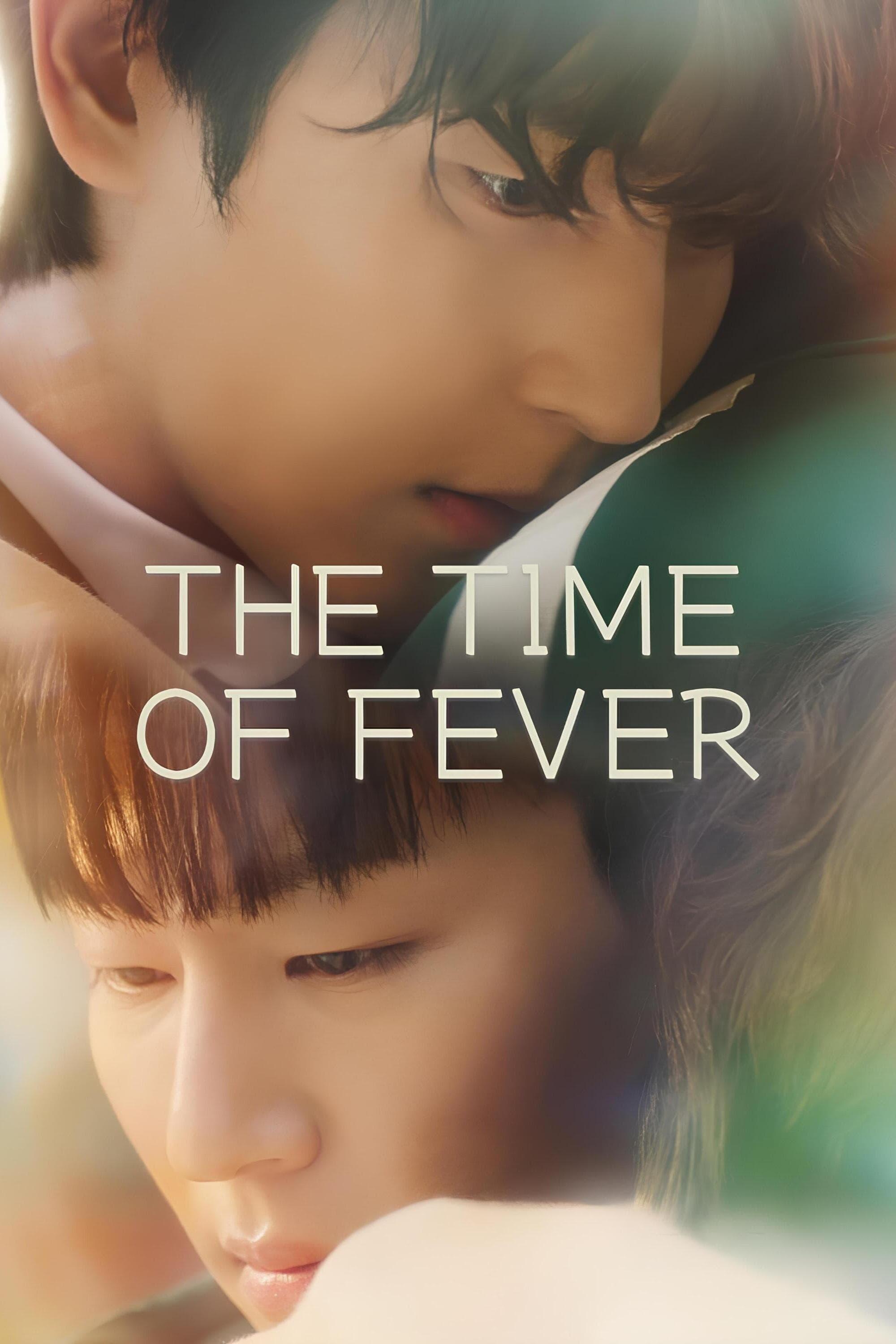 The Time of Fever poster