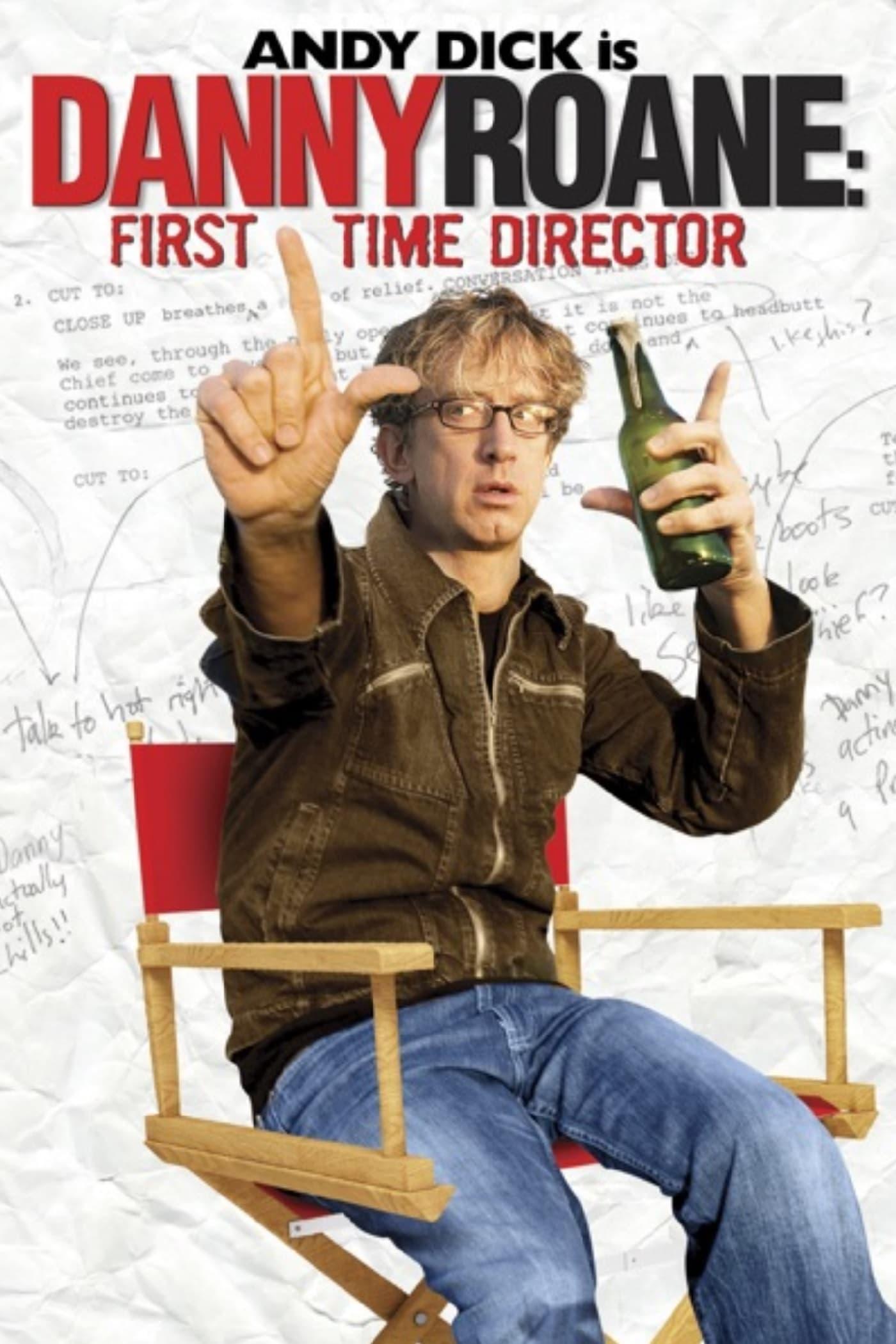 Danny Roane: First Time Director poster