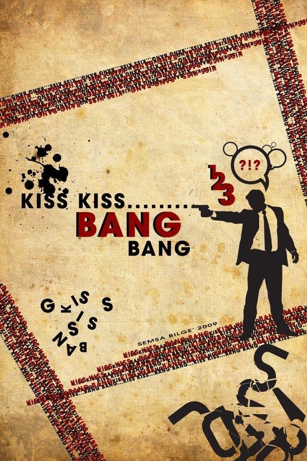 Kiss Kiss Bang Bang poster