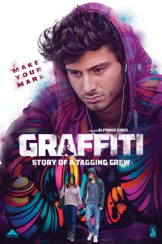 Graffiti: Story of a Tagging Crew poster