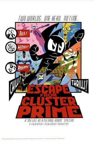 My Life as a Teenage Robot: Escape from Cluster Prime poster